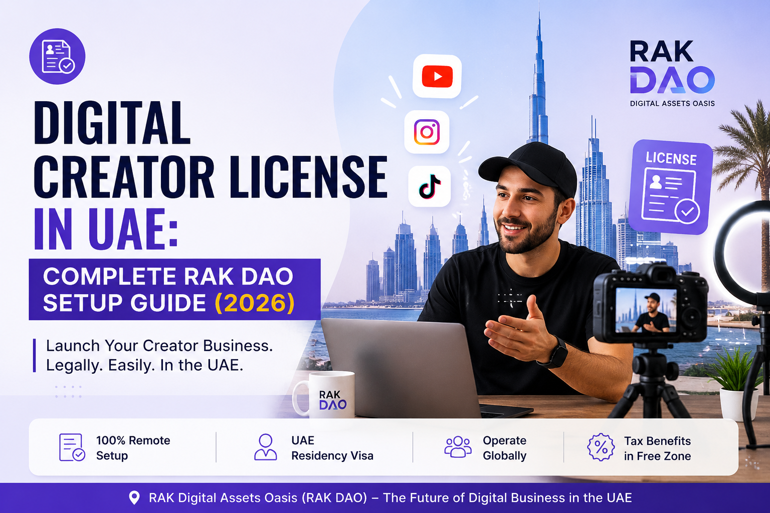 Digital Creator License in UAE Complete RAK DAO Setup Guide (2026)
